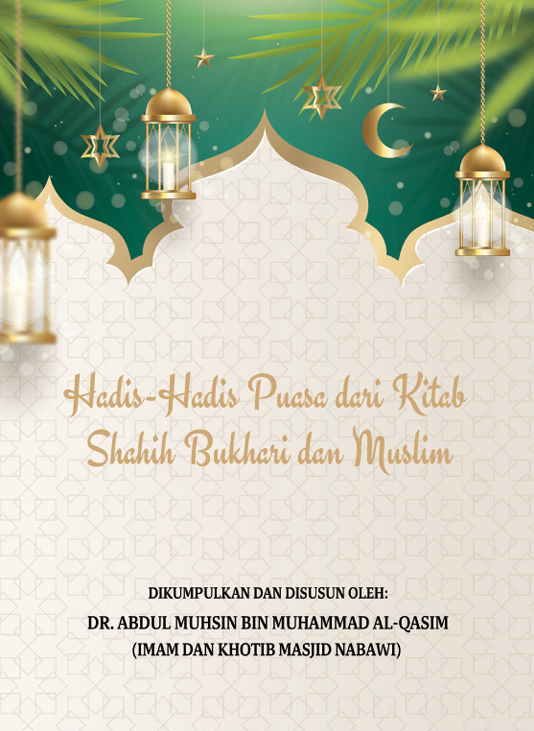 Hadis-Hadis Puasa dari Kitab Shahih Bukhari dan Muslim